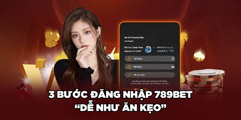 3 bước đăng nhập 789BET “dễ như ăn kẹo”