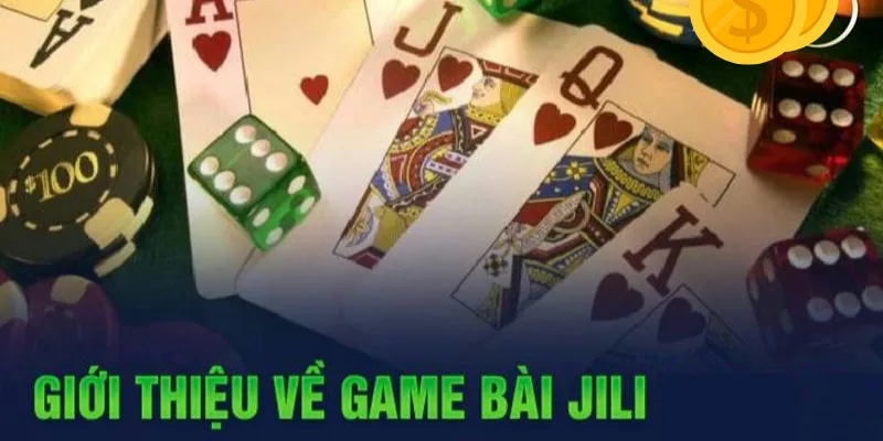 Các ưu điểm vượt trội của sảnh JILI game bài 3D 789bet