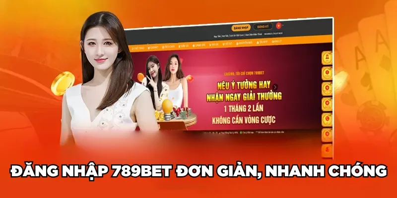 Đăng nhập 789BET đơn giản, nhanh chóng