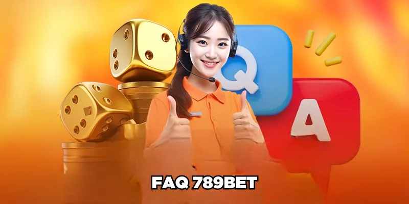 FAQ 789BET